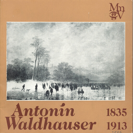 Antonín Waldhauser (1835-1913) :Katalog výstavy, Vodňany, srpen-září 1980 - Čáslav, říjen-listopad 1980 - Havlíčkův Brod, prosinec 1980-leden 1981