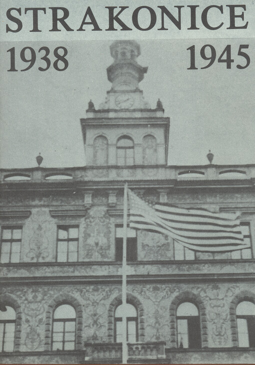 Strakonice 1938-1945