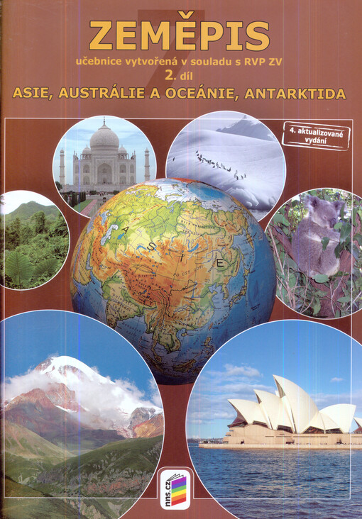 Zeměpis :putování po světadílech : učebnice.2. díl,Asie, Austrálie a Oceánie, polární oblasti, 4., aktualiz. vyd.
