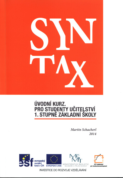 Syntax :úvodní kurz : pro studenty učitelství 1. stupně základní školy