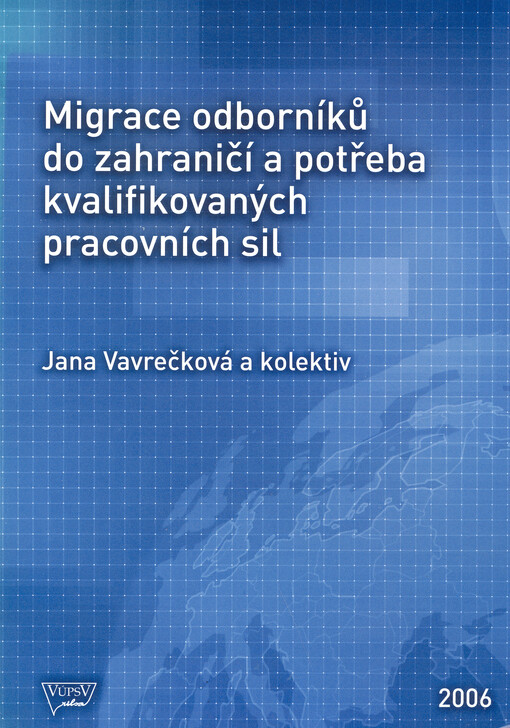Migrace odborníků do zahraničí a potřeba kvalifikovaných pracovních sil
