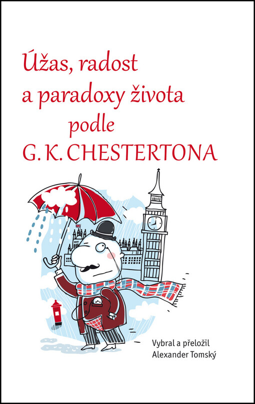 Úžas, radost a paradoxy života podle G.K. Chestertona