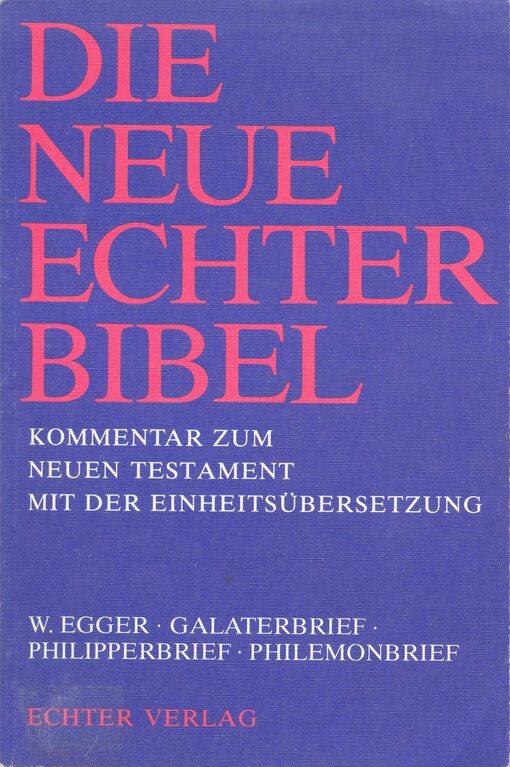 Galaterbrief, Philipperbrief, Philemonbrief