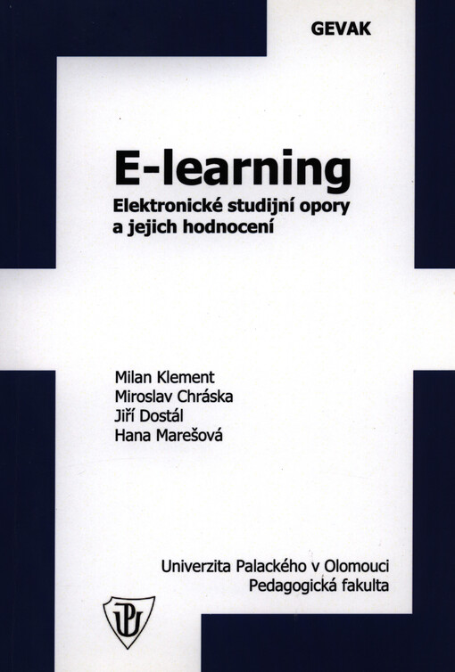 E-learning :elektronické studijní opory a jejich hodnocení