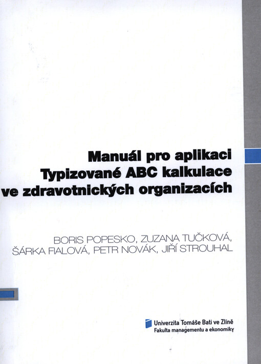Manuál pro aplikaci Typizované ABC kalkulace ve zdravotnických organizacích