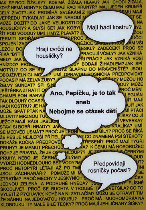 Ano, Pepíčku, je to tak aneb Nebojme se otázek dětí