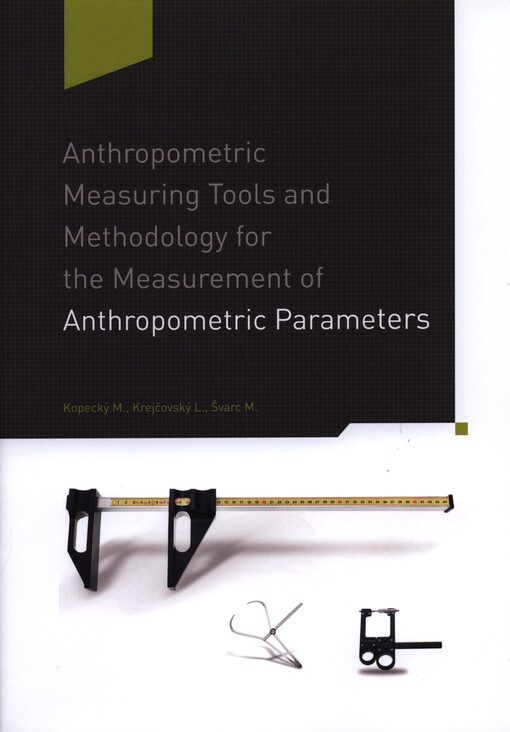 Anthropometric measuring tools and methodology for the measurement of anthropometric parameters