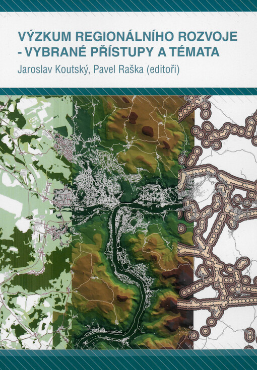 Výzkum regionálního rozvoje - vybrané přístupy a témata