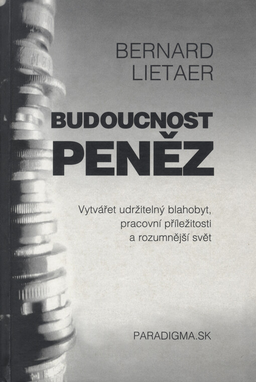 Budoucnost peněz