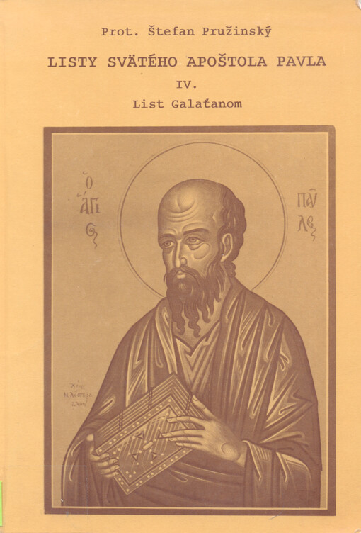 Listy svätého apoštola Pavla.  IV., List Galaťanom 