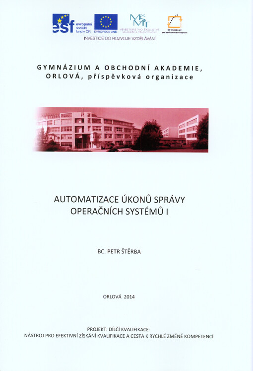 Automatizace úkonů správy operačních systémů    