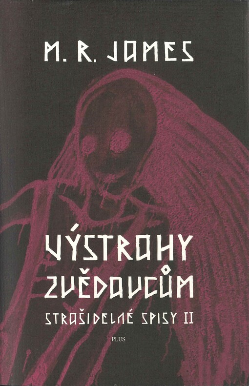 Strašidelné spisy. Kniha II, Výstrahy zvědavcům