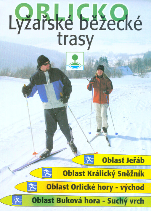 Orlickooblast Jeřáb, oblast Králický Sněžník, oblast Orlické hory - východ, oblast Buková hora - Suchý vrch : lyžařské běžecké trasy