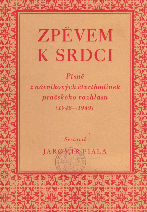 Zpěvem k srdcipísně z nácvikových čtvrthodinek pražského rozhlasu (1948-1949)