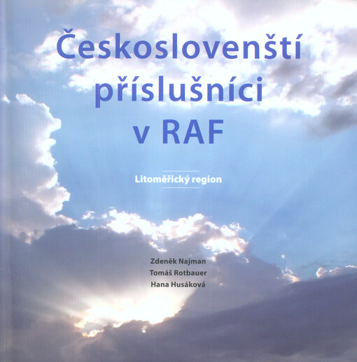 Českoslovenští příslušníci v RAF :litoměřický region