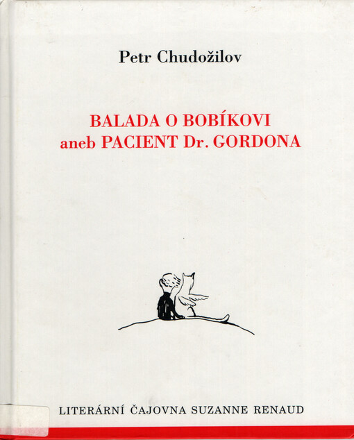 Balada o Bobíkovi, aneb, Pacient Dr. Gordona