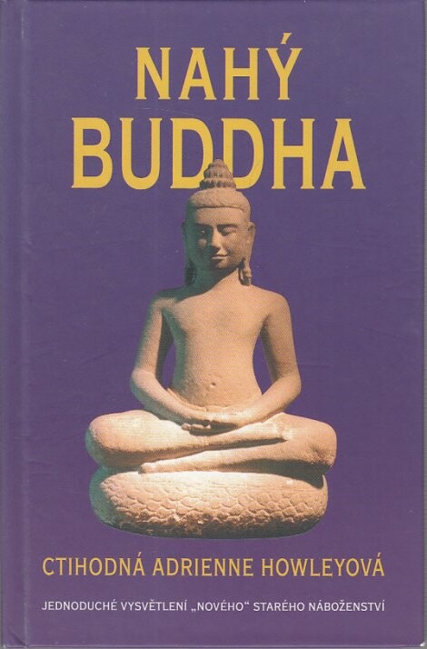 Nahý Buddha : jednoduché vysvětlení 