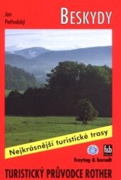Beskydy : 50 vybraných turistických tras v Moravskoslezských Beskydech a okolních pohořích