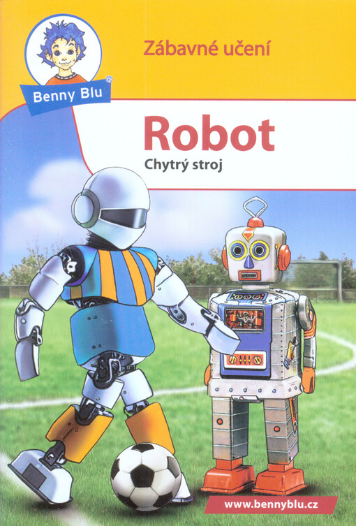 Robot :chytrý stroj