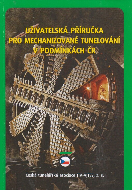 Uživatelská příručka pro mechanizované tunelování v podmínkách ČR