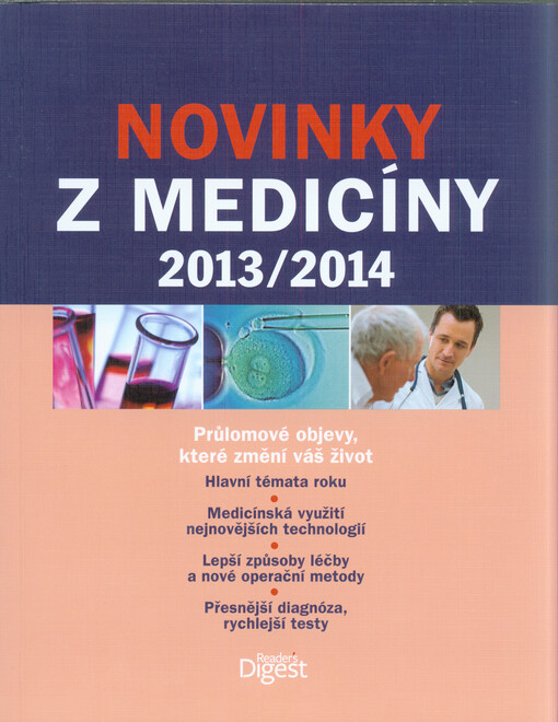 Novinky z medicíny ... : průlomové objevy, které změní váš život   