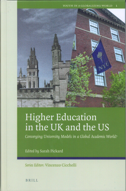 Higher education in the UK and the US :converging university models in a global academic world