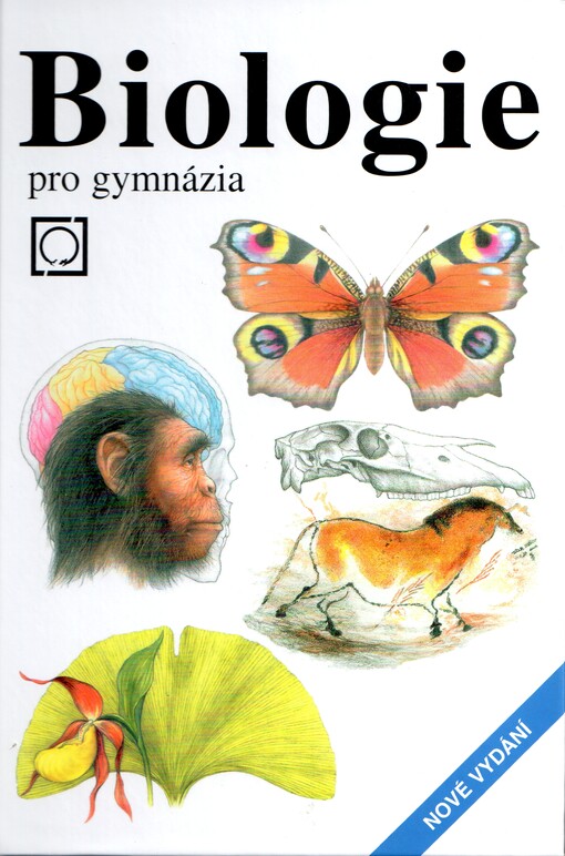 Biologie pro gymnázia :(teoretická a praktická část), 10. vyd.
