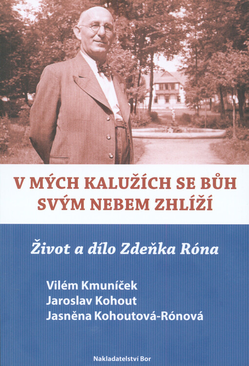 V mých kalužích se Bůh svým nebem zhlíží
