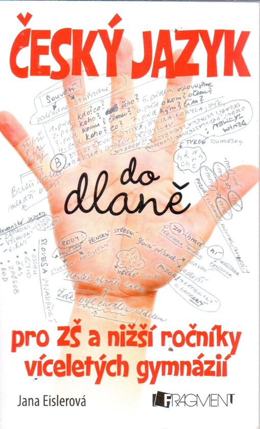 Český jazyk do dlaně :pro ZŠ a nižší ročníky víceletých gymnázií