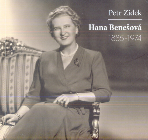 Hana Benešová :1885-1974