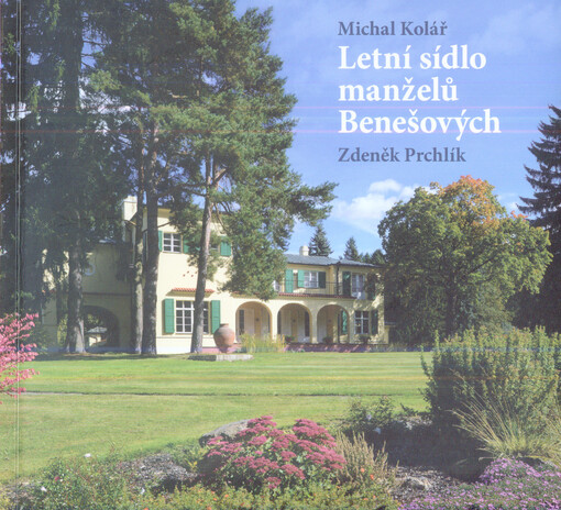 Letní sídlo manželů Benešových