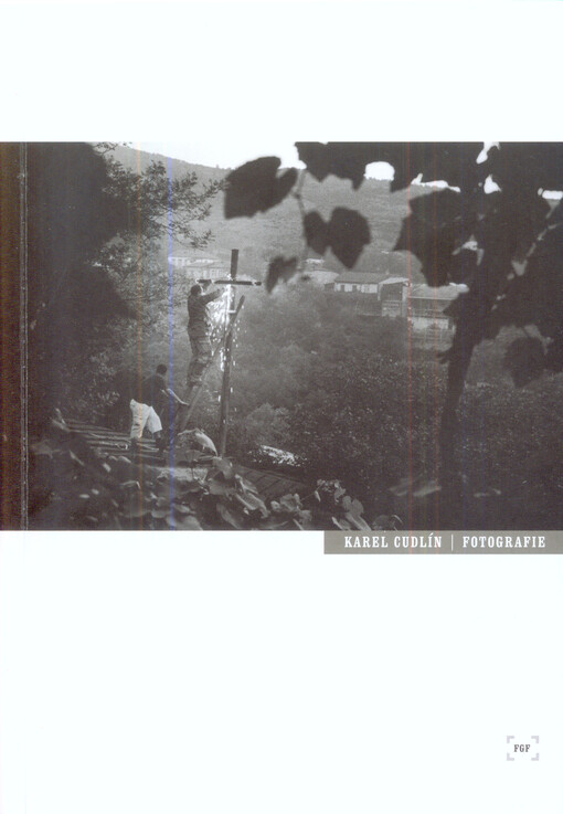 Karel Cudlín :fotografie : [katalog