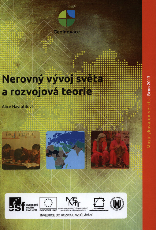 Nerovný vývoj světa a rozvojová teorie    