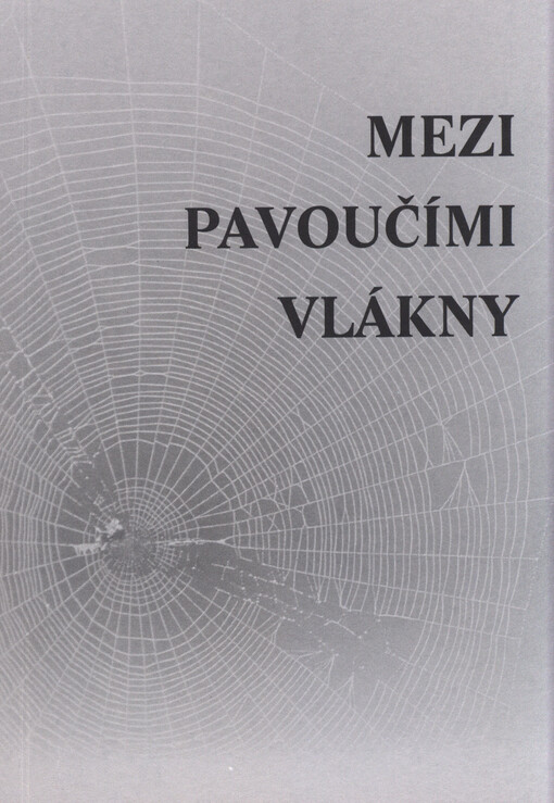 Mezi pavoučími vlákny =Dar miján-e tárhá-je ankabút