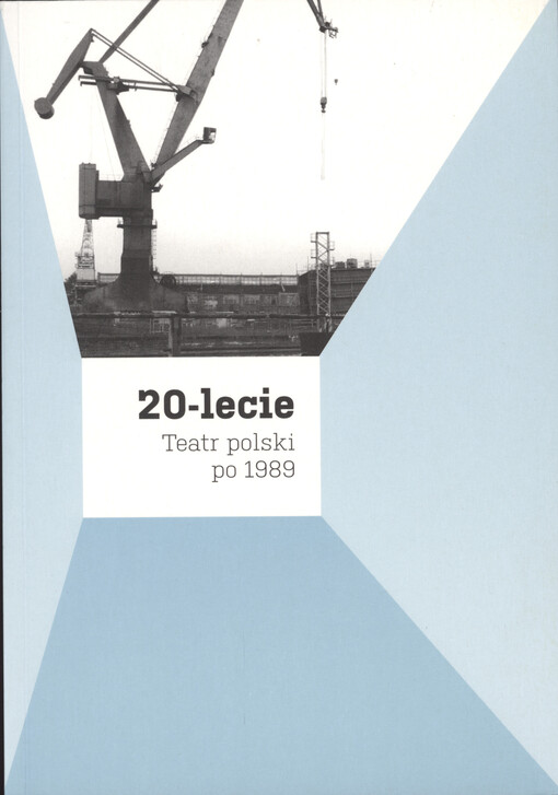 20-lecie :teatr polski po 1989