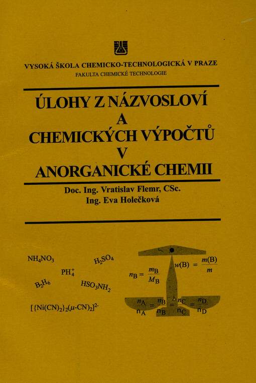 Úlohy z názvosloví a chemických výpočtů v anorganické chemii