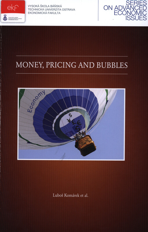 Money, pricing and bubbles