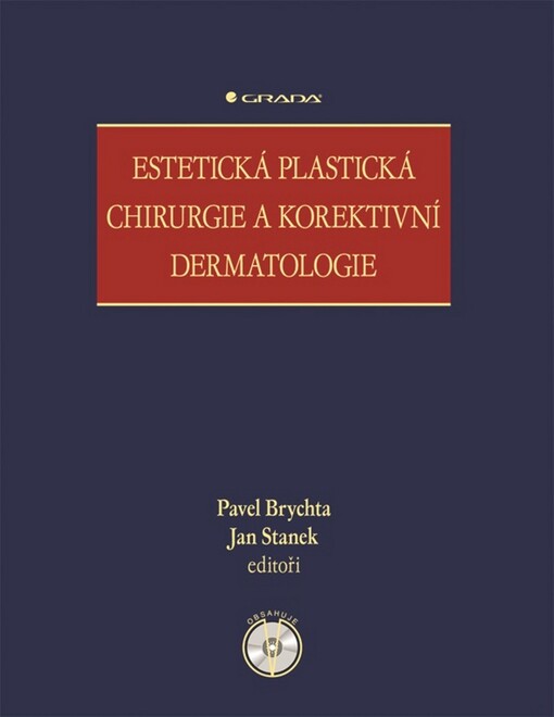 Estetická plastická chirurgie a korektivní dermatologie | Brychta Pavel, Stanek Jan, kolektiv - e-kniha