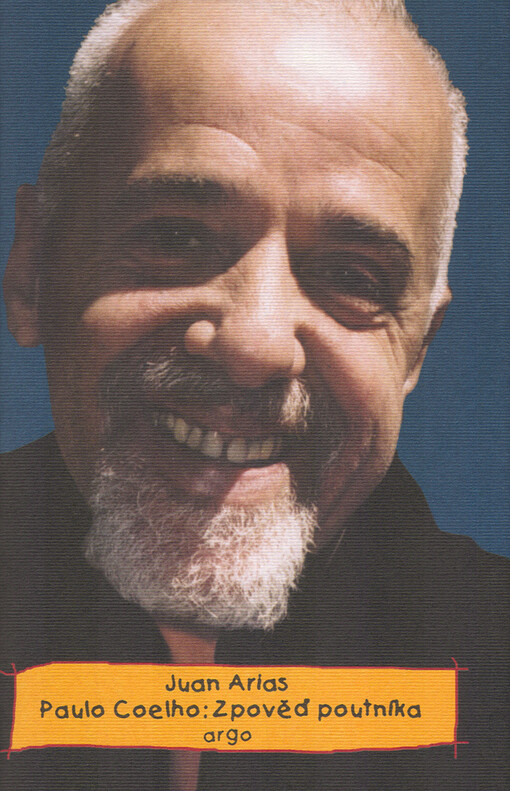 Paulo Coelho: Zpověď poutníka