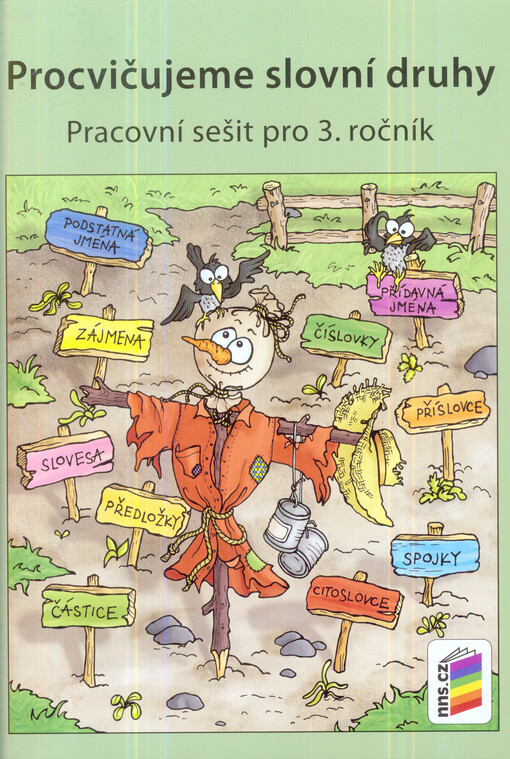 Procvičujeme slovní druhy :pracovní sešit pro 3. ročník