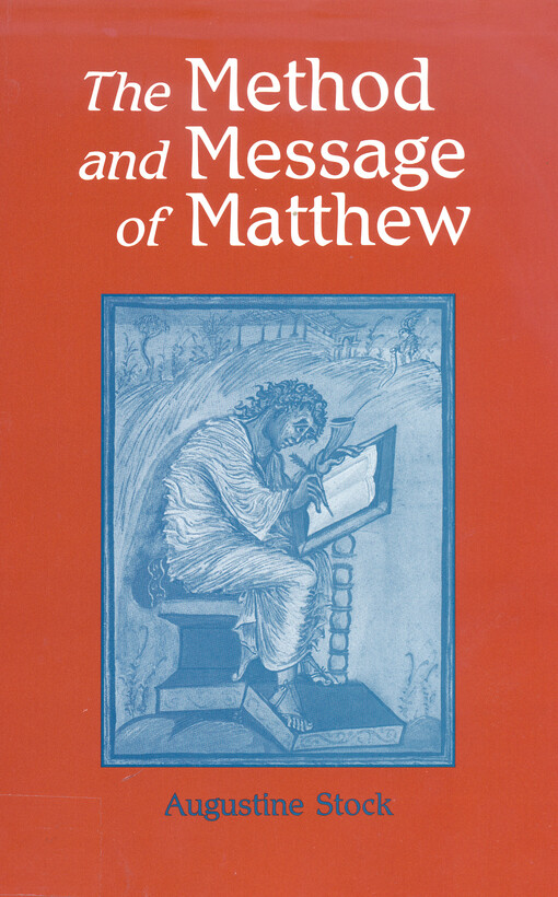The method and message of Matthew    
