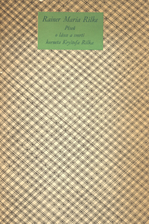 Píseň o lásce a smrti korneta Kryštofa Rilka