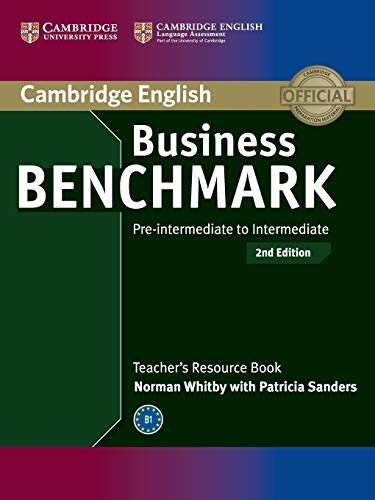 Business benchmark :pre-intermediate to intermediate, teacher’s resource book