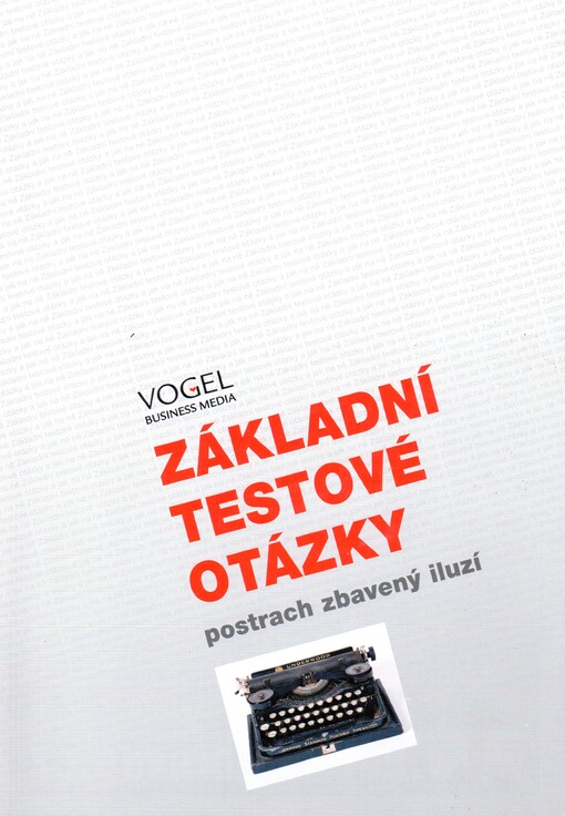 Základní testové otázky :postrach zbavený iluzí