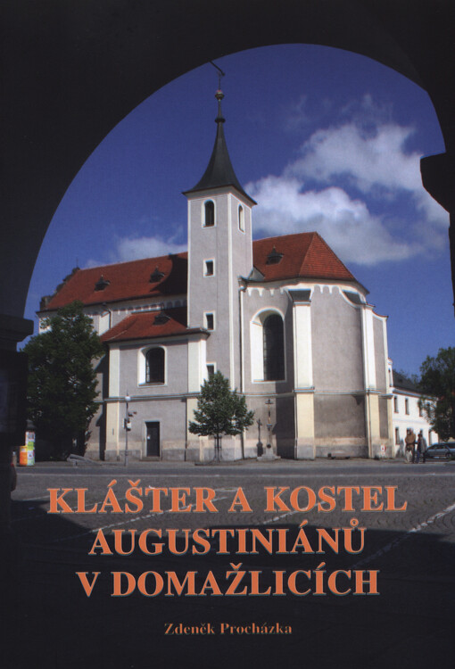 Klášter a kostel augustiniánů v Domažlicích