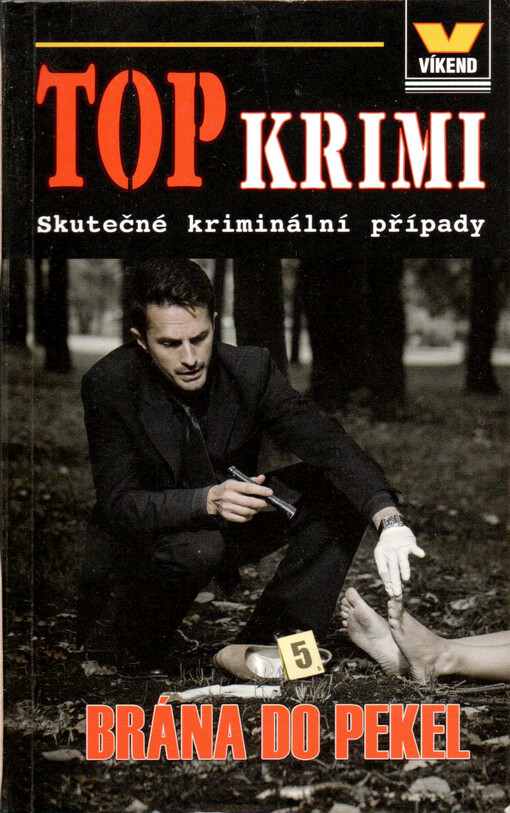Brána do pekel : skutečné kriminální případy