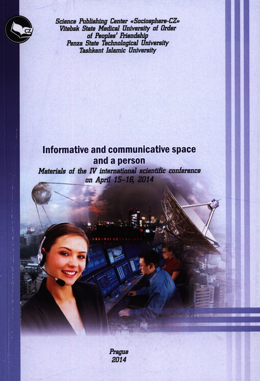 Informative and Communicative Space and a Person : materials of the ... international scientific conference on ...