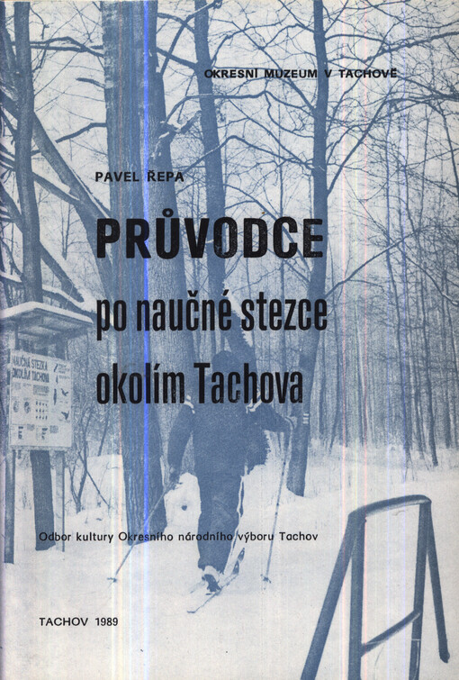 Průvodce po naučné stezce okolím Tachova