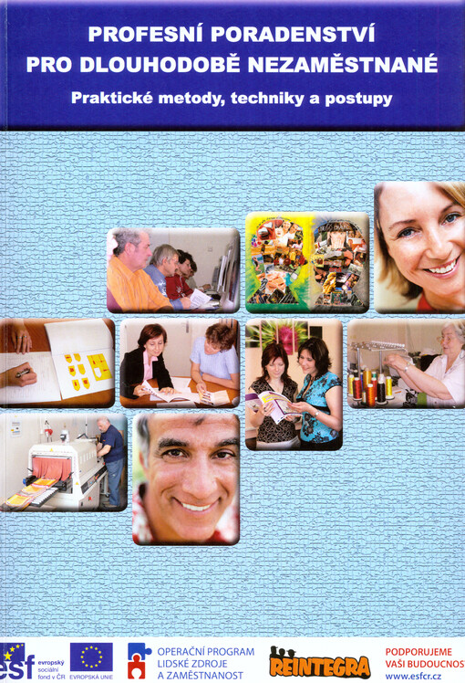 Profesní poradenství pro dlouhodobě nezaměstnané :praktické metody, techniky a postupy