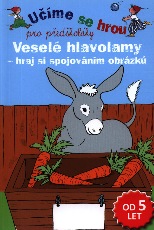 Učíme se hrou pro předškoláky - Veselé hlavolamy